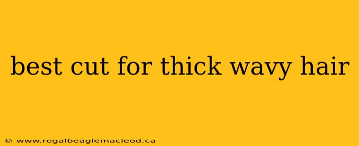 best cut for thick wavy hair