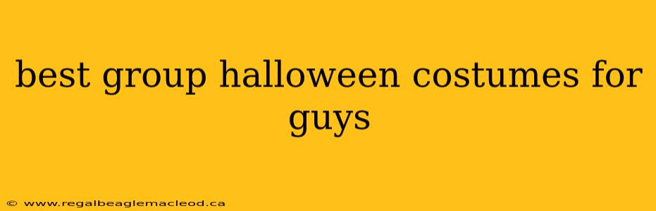 best group halloween costumes for guys
