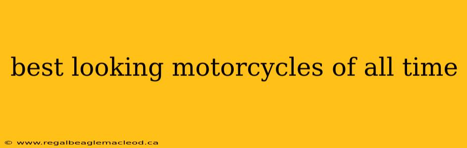 best looking motorcycles of all time
