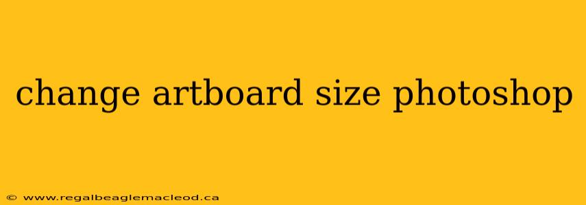 change artboard size photoshop