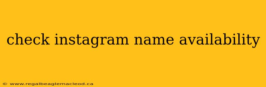 check instagram name availability