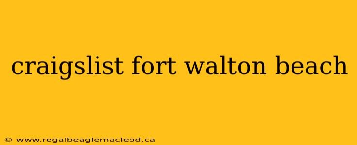 craigslist fort walton beach