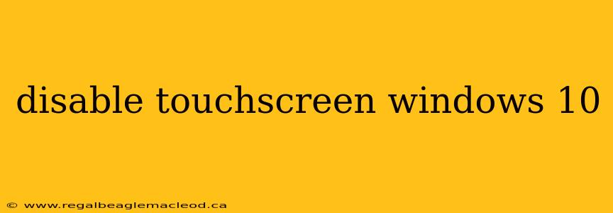 disable touchscreen windows 10