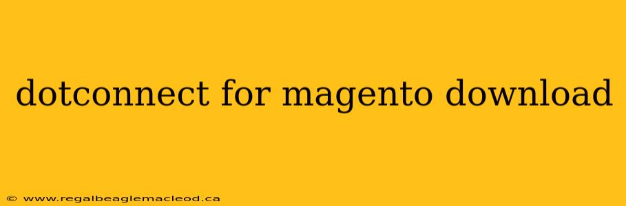 dotconnect for magento download