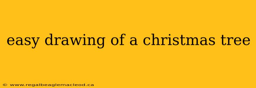 easy drawing of a christmas tree
