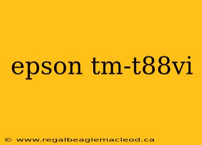 epson tm-t88vi