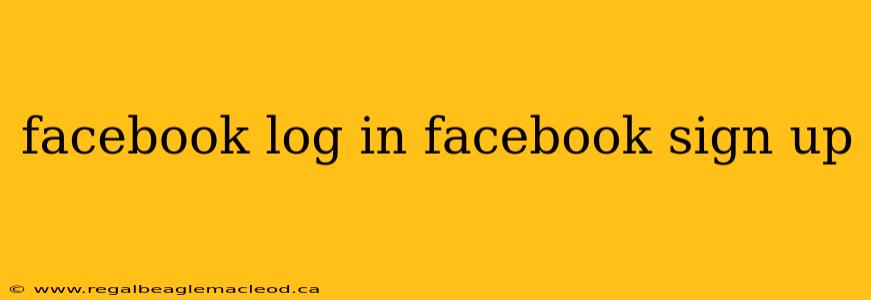 facebook log in facebook sign up