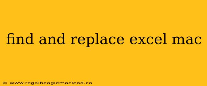 find and replace excel mac