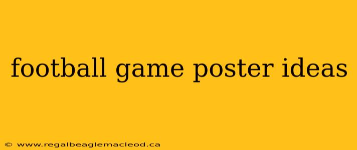 football game poster ideas