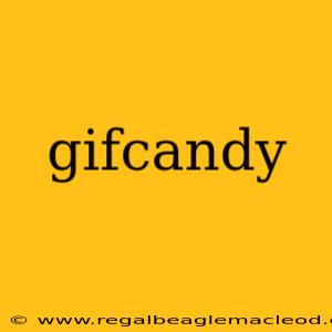gifcandy