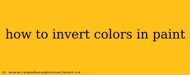 how to invert colors in paint