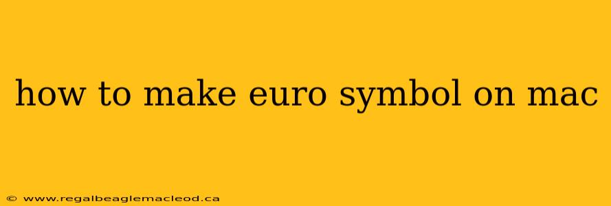 how to make euro symbol on mac
