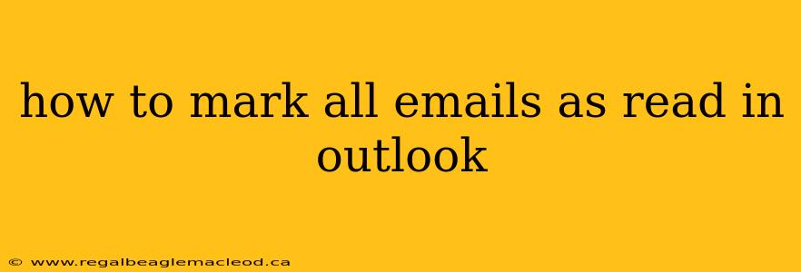 how to mark all emails as read in outlook