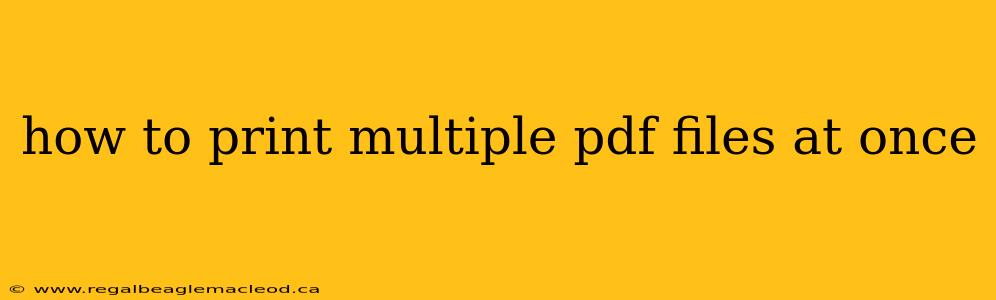 how to print multiple pdf files at once