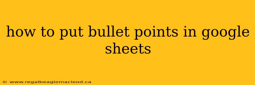 how to put bullet points in google sheets