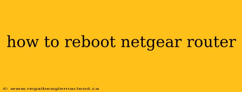 how to reboot netgear router