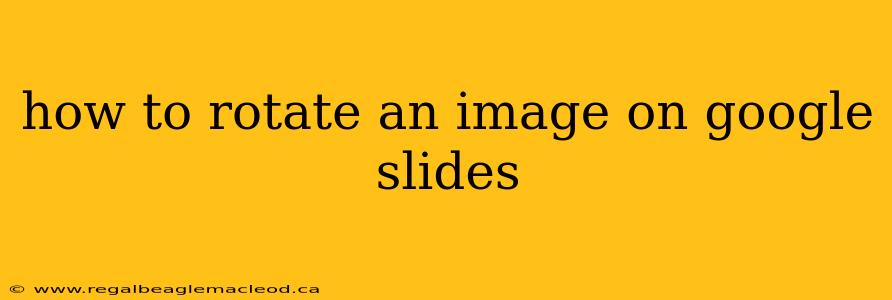 how to rotate an image on google slides