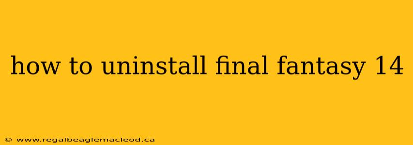 how to uninstall final fantasy 14