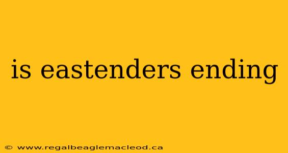 is eastenders ending