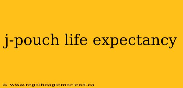 j-pouch life expectancy