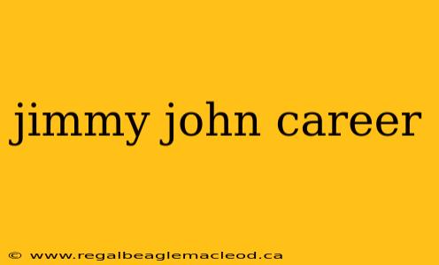jimmy john career
