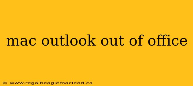 mac outlook out of office