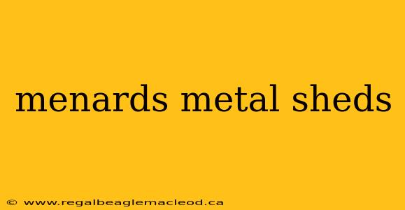 menards metal sheds