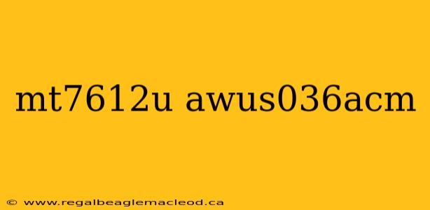 mt7612u awus036acm
