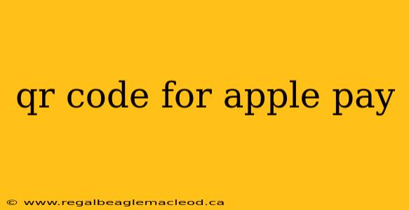 qr code for apple pay