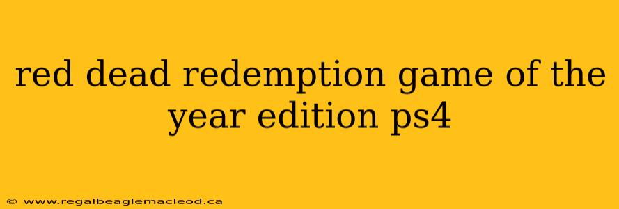 red dead redemption game of the year edition ps4