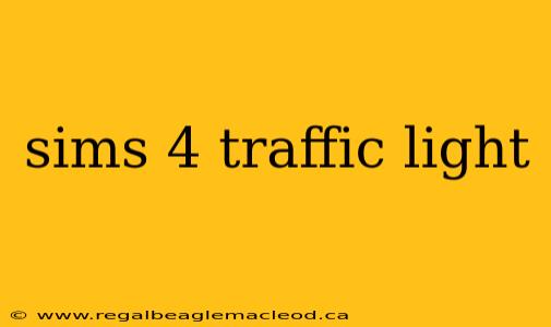 sims 4 traffic light