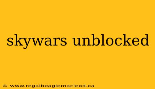 skywars unblocked