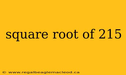 square root of 215