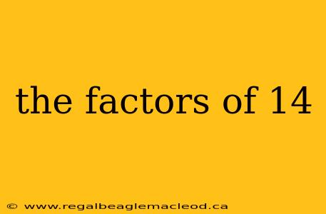 the factors of 14