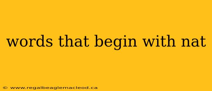 words that begin with nat