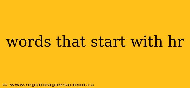 words that start with hr