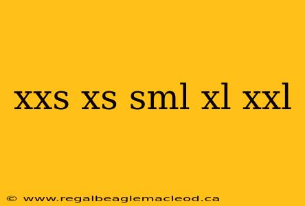 xxs xs sml xl xxl